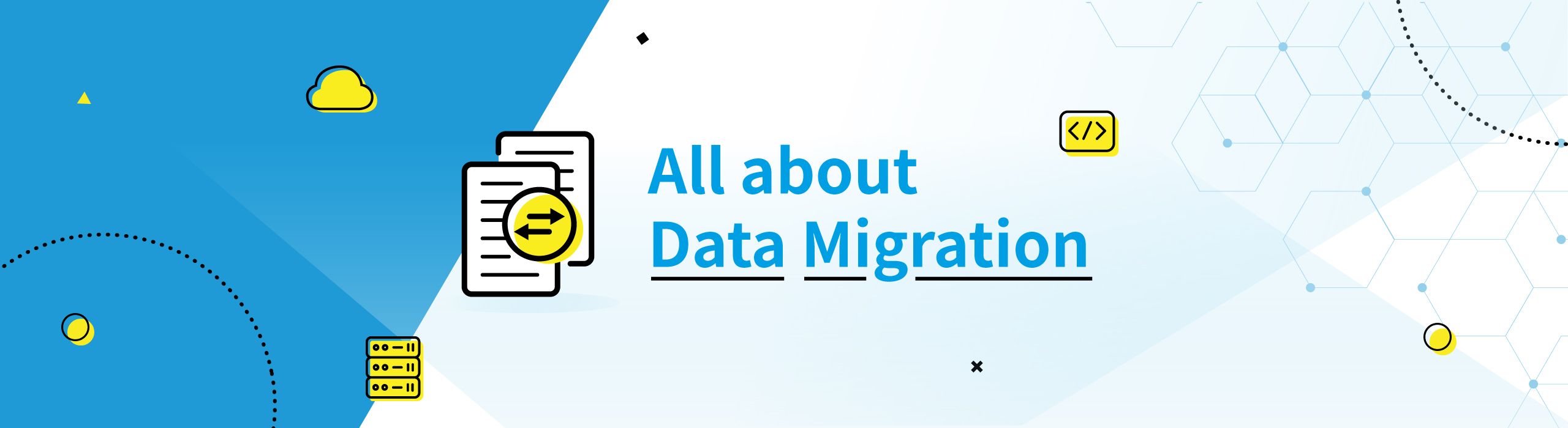 BLOG TITLE: All About Data Migration