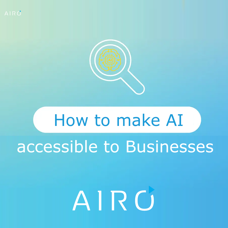 How to make AI accessible to Businesses